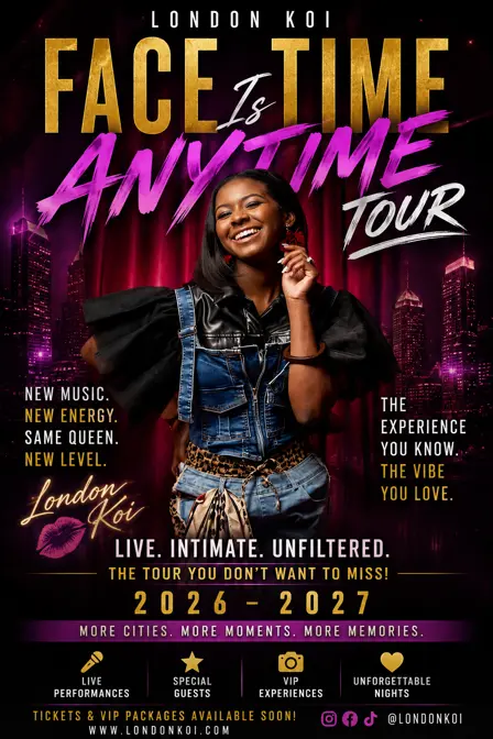 Face Time Is Anytime Tour flyer: London Koi smiling in a denim and black leather outfit in front of a red curtain and city skyline, with the tour dates 2026 – 2027 and "Tickets & VIP packages available soon"